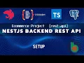 Nestjs backend rest api - Ecommerce project Introduction setup