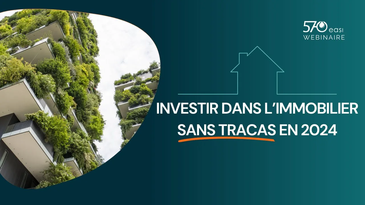 Investir dans l'immobilier sans tracas en 2024