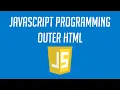 How to use OuterHTML in Javascript