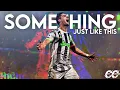 Cristiano Ronaldo • Something Just Like This - The Chainsmokers | Skills \u0026 Goals | HD
