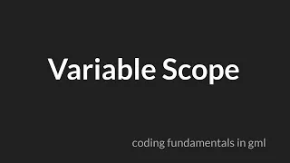 Variable Scope GameMaker Studio 2