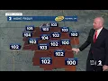 Triple Digit Days Continue Into Next Week