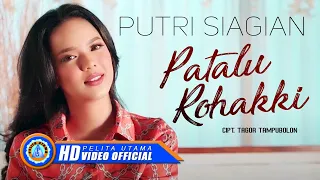 Download Putri Siagian - PATALU ROHAKKI | Lagu Batak Terpopuler 2022 (Official Music Video) MP3