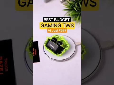 Budget Gaming TWS at Just ₹599 😱 TRIGGR Raze 1 Review