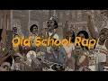 Lagu Old school rap: Classic Hits from the Old School