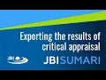 14 JBI SUMARI Tutorial Exporting the results of critical appraisal