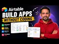 Airtable Tutorial for Beginners Build Apps Without Coding