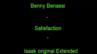 Download Satisfaction - Benny Benassi - Isaak Extended Remix MP3