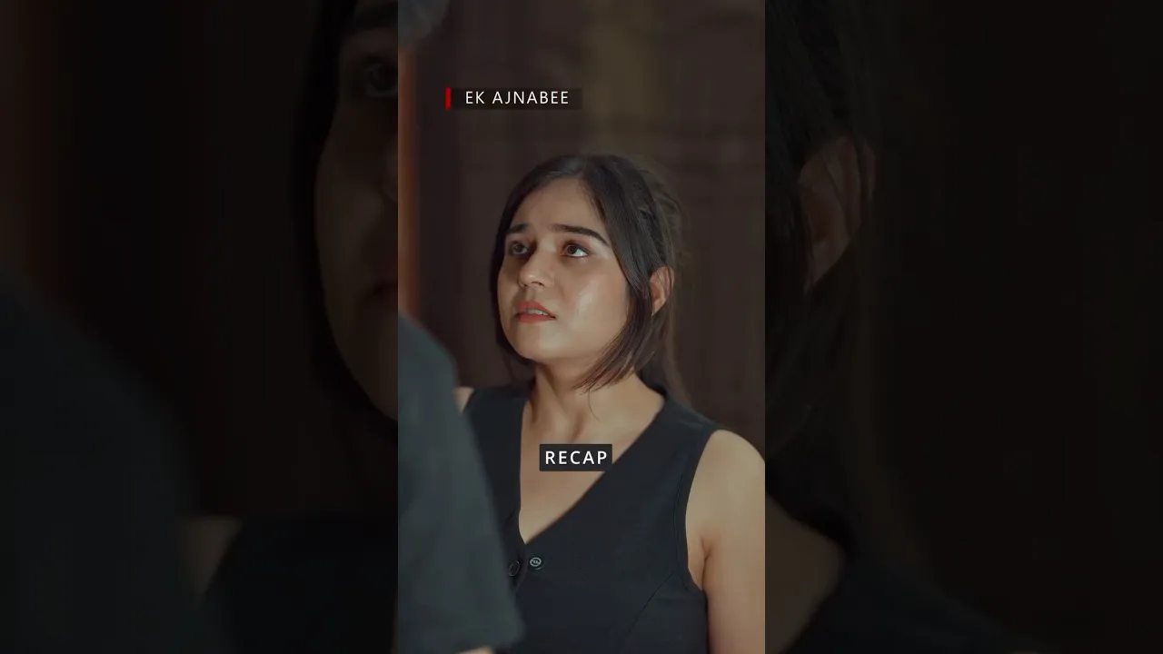 Part-3 Ek Ajnabee