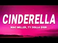 Cinderella - Mac Miller ft Ty Dolla ign