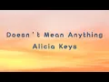 Alicia Keys - Doesn't Mean Anything | Lyrics Video