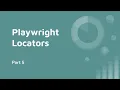 Locators in Playwright Part 5 User Friendly Locators Different ways to locate an Element