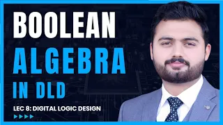 Boolean Algebra in Digital Logic Design in Hindi Urdu