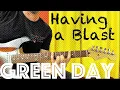 Download Lagu Guitar Lesson: How To Have A Blast Playing Green Day's Having a Blast!