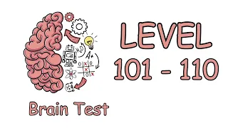 Brain Test Game Answers Level 101 102 103 104 105 106 107 108 109 110