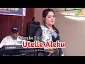 Download Lagu Lagu Bugis Bikin Nangis ~ Utelle Aleku ~ Cipt.H. Arman Dian Ruzandah ~ Voc.Irmha Eril