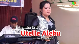 Download Lagu Bugis Bikin Nangis ~ Utelle Aleku ~ Cipt.H. Arman Dian Ruzandah ~ Voc.Irmha Eril MP3