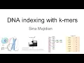 DNA indexing with k-mers