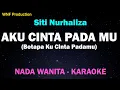 Download Lagu Siti Nurhaliza - Aku Cinta Pada mu / Betapa Ku CInta Padamu (Karaoke Version)