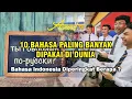 Download Lagu 10 Bahasa Paling Banyak Dipakai di Dunia | Bahasa Indonesia Diperingkat Berapa ?