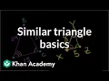 Similar triangle basics Similarity Geometry Khan Academy