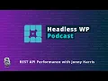 REST API Performance with Jonny Harris