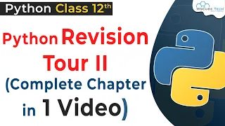 Python Revision Tour 2 COMPLETE CHAPTER Getting Started With Python Class 12 Computer Science