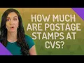 How much are postage stamps at CVS