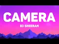 Download Lagu Ed Sheeran - Camera (Lyrics)