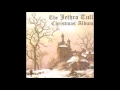 Download Lagu Jethro Tull   Ring Out Solstice Bells