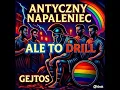 Lagu Antyczny Napaleniec Ale To Drill | MP Label