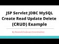 JSP Servlet JDBC MySQL Create Read Update Delete CRUD Example