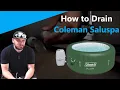 How to Drain Coleman Saluspa