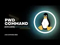pwd Command in Linux Explained With Examples