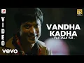 Download Lagu Vai Raja Vai - Vandha Kadha Video | Gautham Karthik, Priya Anand