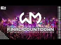 Europe - Final Countdown (WeldMutation Bootleg)