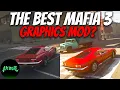Which Mafia 3 Graphics Mod Looks Best I Tested All 4