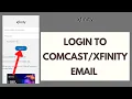 Comcast Email Login 2021 Xfinity Login Login to Comcast