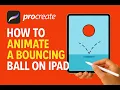 Animate a Bouncing Ball in Procreate on iPad 2D Animation Tutorial for Beginners
