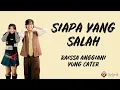 Siapa Yang Salah - Raissa Anggiani, Yung Caters (Lirik Lagu)