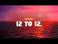 Download Lagu Sombr - 12 to 12 (lyrics)