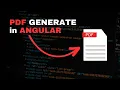 Angular PDF Generation Simplified Tutorial for Beginners