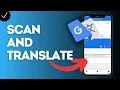 How to scan and translate printed text on Google Translate