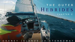 Orkney Islands to the Outer Hebrides – Chapter 2