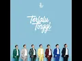 Terlalu Tinggi - Juicy Luicy