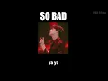 [THAISUB] So Bad  -  VaVa ft. Jackson Wang
