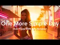 Download Lagu One More Simple Day – Club House EDM | Miguel Azzurro
