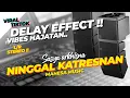 Download Lagu VIRAL DELAY‼️ CEK SOUND NINGGAL KATRESNAN MIDDLE // mahesa music