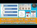 How To Perform Create Read Insert Update Delete operations using Java JDBC MySQL DB