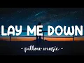Lay Me Down - Sam Smith (Lyrics) 🎵